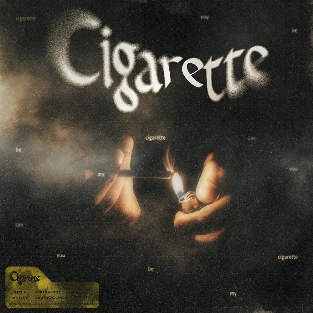Single · 이하윤 · Cigarette · 2021.06.18